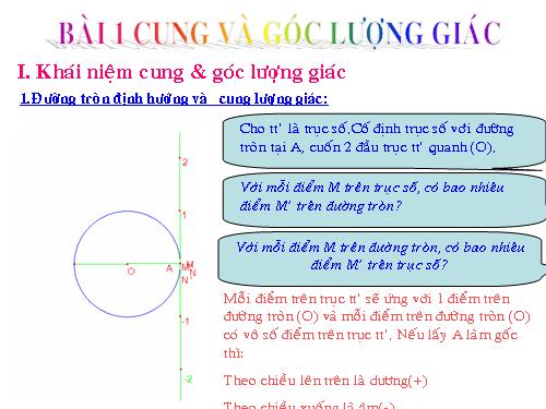 Chương VI. §1. Cung và góc lượng giác