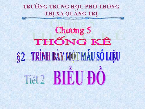 Chương V. §2. Biểu đồ