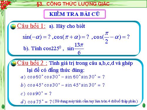 Chương VI. §3. Công thức lượng giác