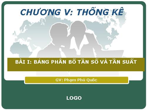 Chương V. §1. Bảng phân bố tần số và tần suất