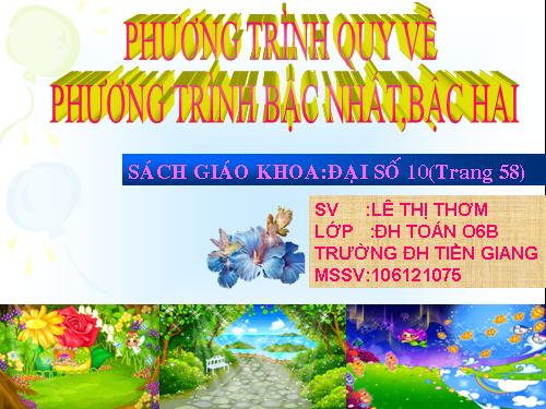 Chương III. §2. Phương trình quy về phương trình bậc nhất, bậc hai