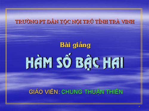 Chương II. §3. Hàm số bậc hai