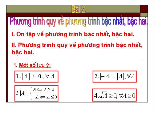 Chương III. §2. Phương trình quy về phương trình bậc nhất, bậc hai