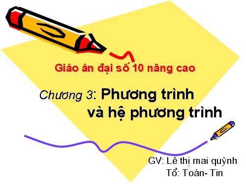 Chương III. §1. Đại cương về phương trình