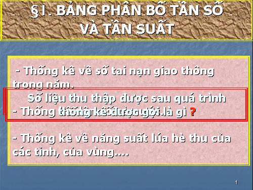 Chương V. §1. Bảng phân bố tần số và tần suất