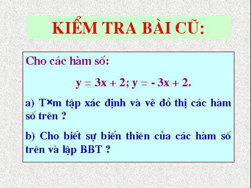 Chương II. §2. Hàm số y = ax + b (a ≠ 0)