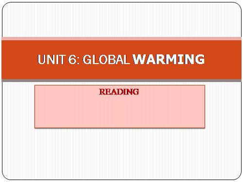 Unit 6. Global warming. Lesson 3. Reading