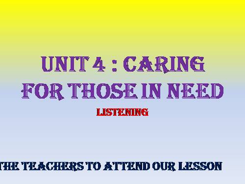 Unit 4. Caring for those in need. Lesson 5. Listening