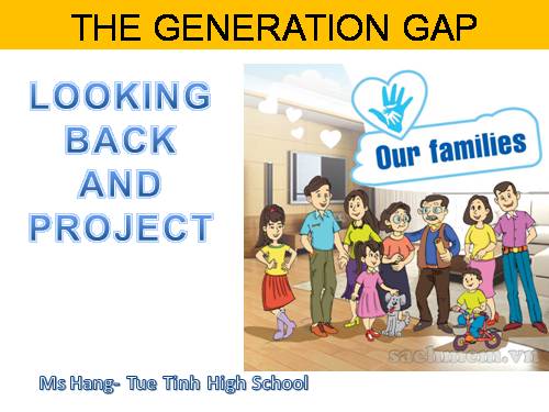 Unit 1. The generation gap. Lesson 8. Looking back and project