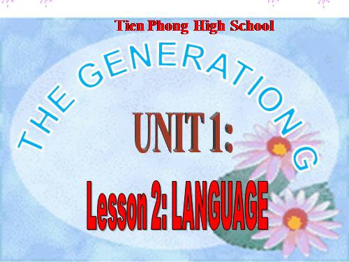 Unit 1. The generation gap. Lesson 2. Language