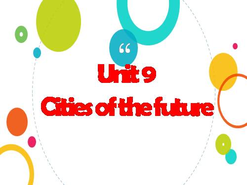 Unit 9. Cities of the future. Lesson 1. Getting started