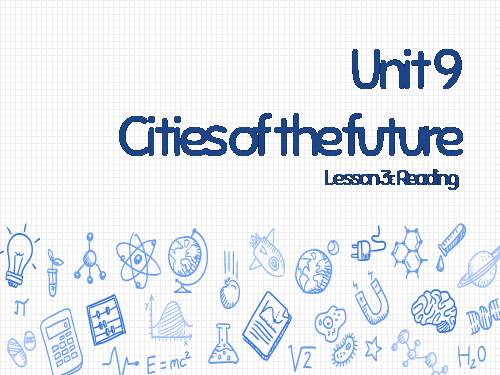 Unit 9. Cities of the future. Lesson 3. Reading