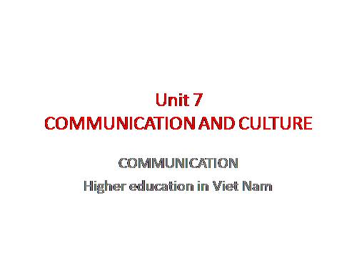 Unit 7. Further education. Lesson 7. Communication and culture