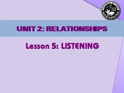Unit 2. Relationships. Lesson 5. Listening