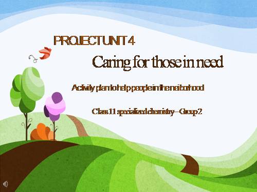 Unit 4. Caring for those in need. Lesson 8. Looking back and project