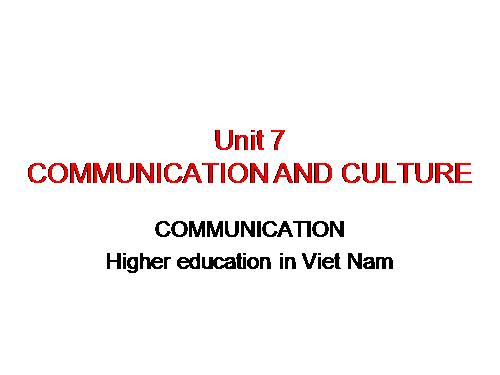 Unit 7. Further education. Lesson 7. Communication and culture