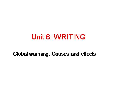Unit 6. Global warming. Lesson 6. Writing