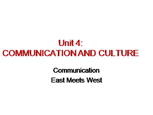 Unit 4. Caring for those in need. Lesson 7. Communication and culture
