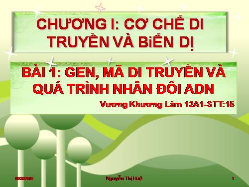 Bài 1. Gen, mã di truyền và quá trình nhân đôi ADN