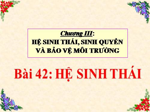 Bài 42. Hệ sinh thái