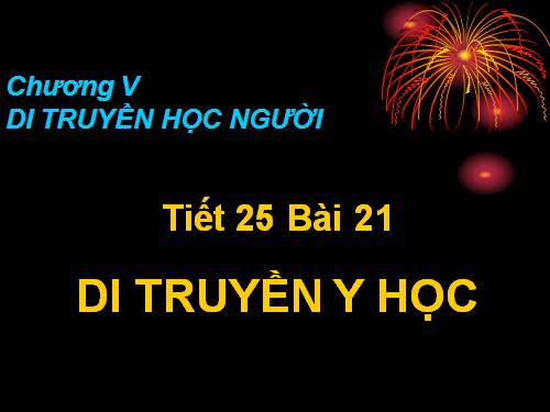 Bài 21. Di truyền y học