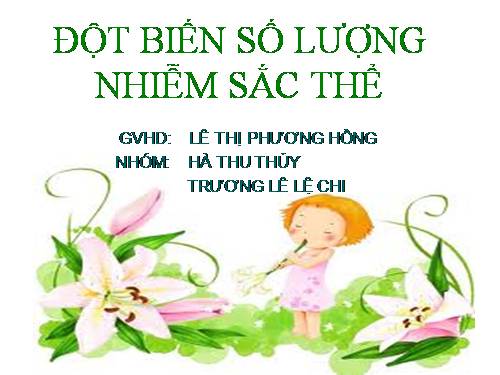 Bài 6. Đột biến số lượng nhiễm sắc thể