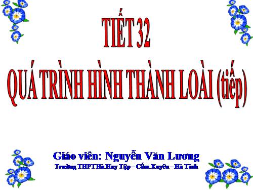 Bài 30. Quá trình hình thành loài (tiếp theo)