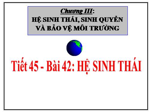 Bài 42. Hệ sinh thái