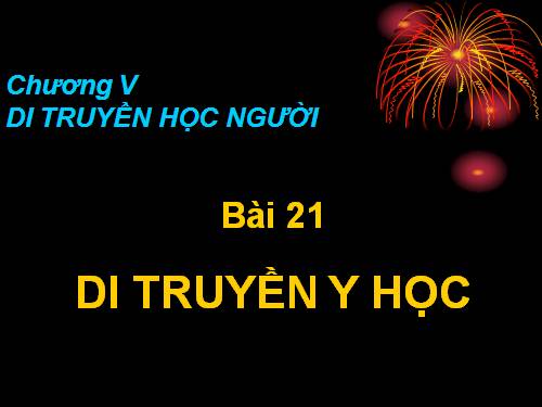 Bài 21. Di truyền y học