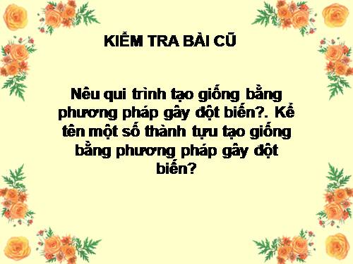 Bài 20. Tạo giống nhờ công nghệ gen