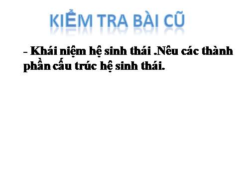 Bài 43. Trao đổi vật chất trong hệ sinh thái