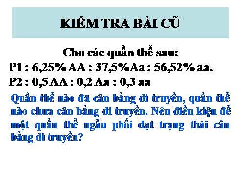 Bài 18. Chọn giống vật nuôi và cây trồng dựa trên nguồn biến dị tổ hợp