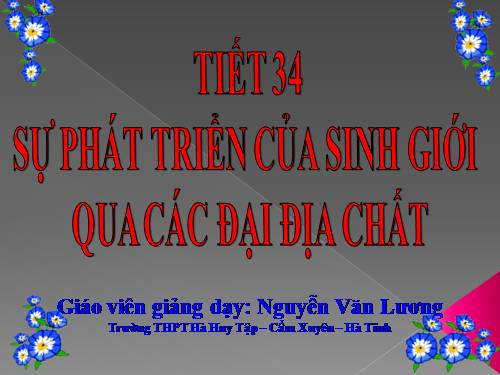 Bài 33. Sự phát triển của sinh giới qua các đại địa chất