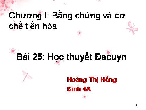 Bài 25. Học thuyết Lamac và học thuyết Đacuyn