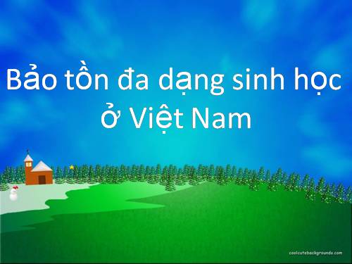 Bảo tồn đa dạng sinh học ở Việt Nam