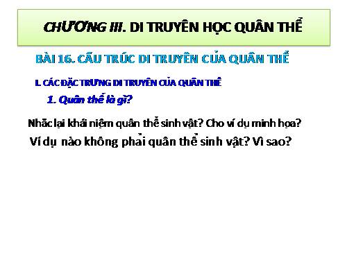 Bài 16. Cấu trúc di truyền của quần thể