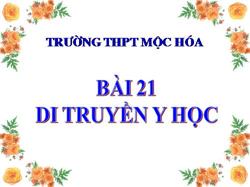 Bài 21. Di truyền y học