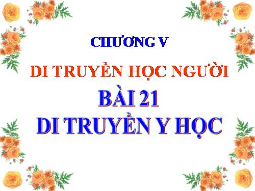 Bài 21. Di truyền y học