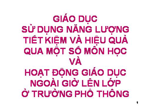 Giáo dục sử dụng năng lượng tiết kiệm và hiệu quả