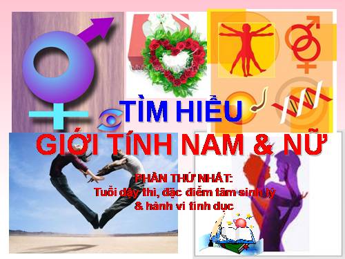 Tìm hiểu Giới tính (phần I )