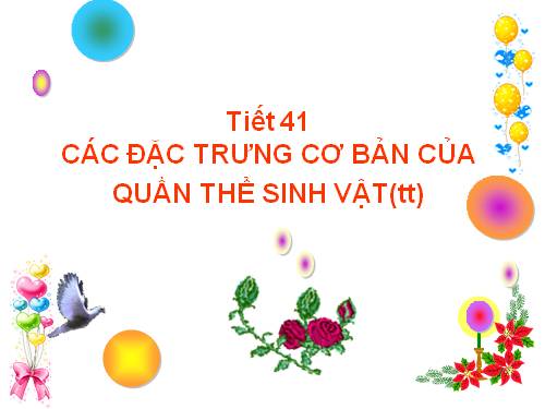 Bài 37. Các đặc trưng cơ bản của quần thể sinh vật