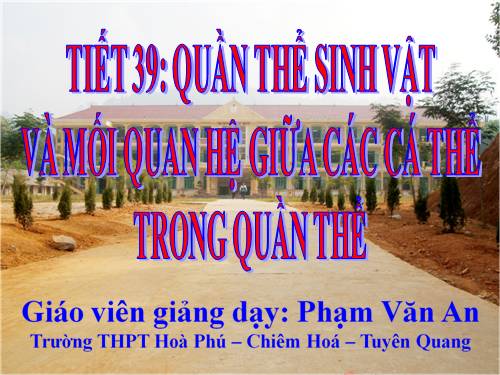 Bài 36. Quần thể sinh vật và mối quan hệ giữa các cá thể trong quần thể