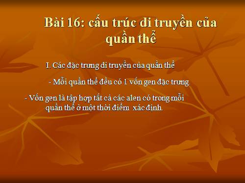 Bài 16. Cấu trúc di truyền của quần thể