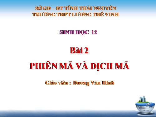 Bài 2. Phiên mã và dịch mã