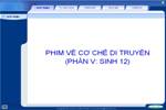 PHIM CƠ CHẾ DI TRUYỀN-SINH 12