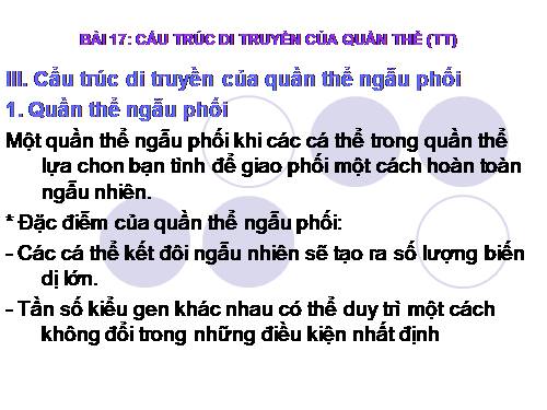 Bài 17. Cấu trúc di truyền của quần thể (tiếp theo)