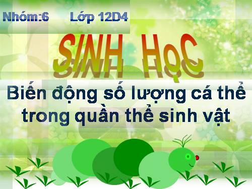 Bài 39. Biến động số lượng cá thể của quần thể sinh vật