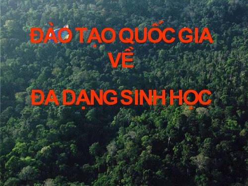 Dao tao quoc gia ve da dạng sinh hoc