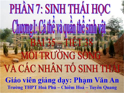 Bài 35. Môi trường sống và các nhân tố sinh thái