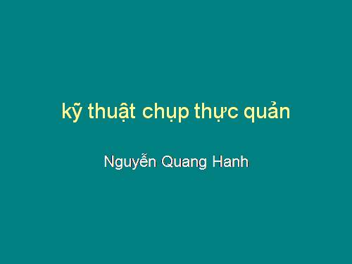 Kĩ thật chụp thực quản